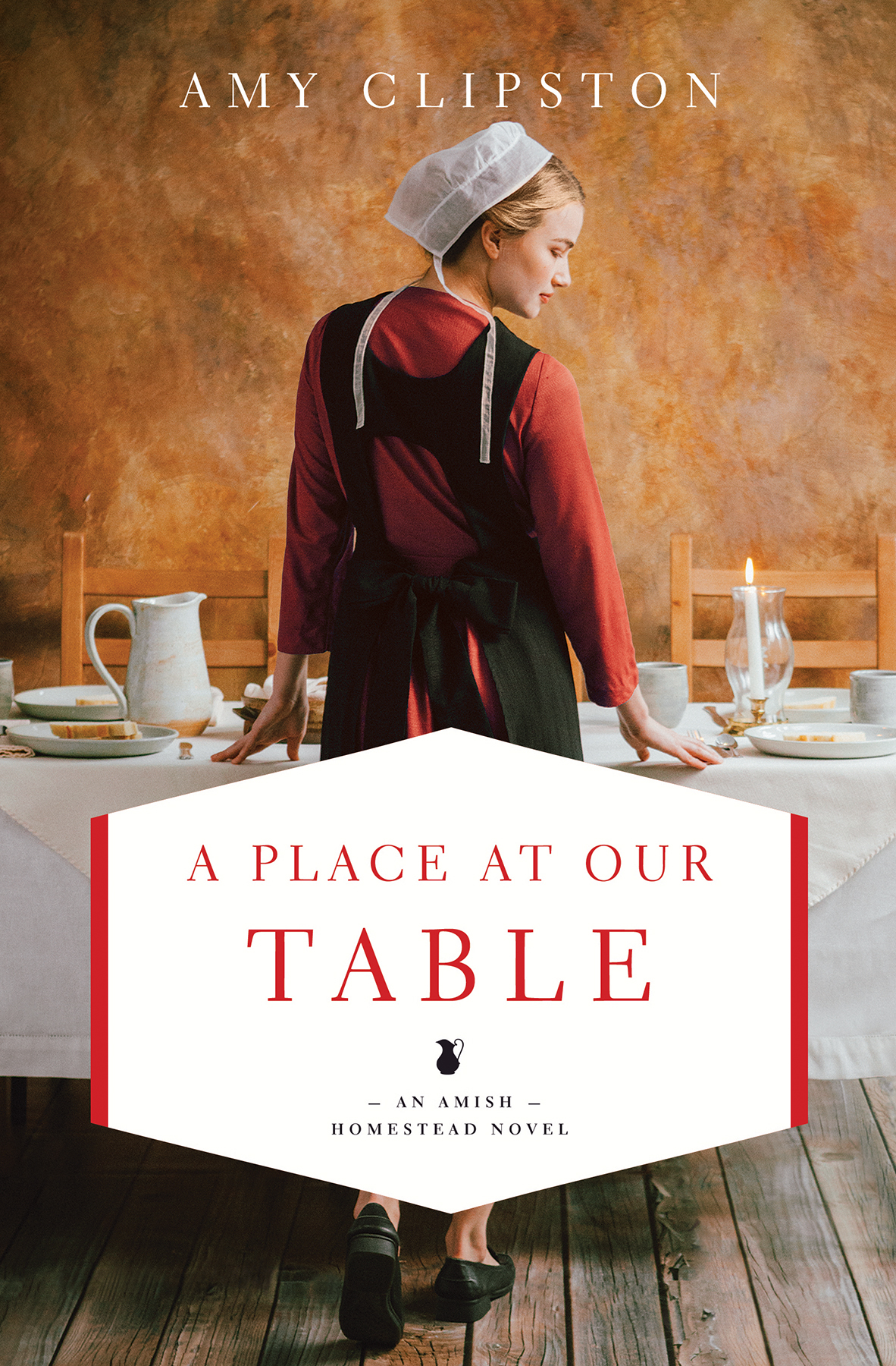A Place At Our Table Amy Clipston