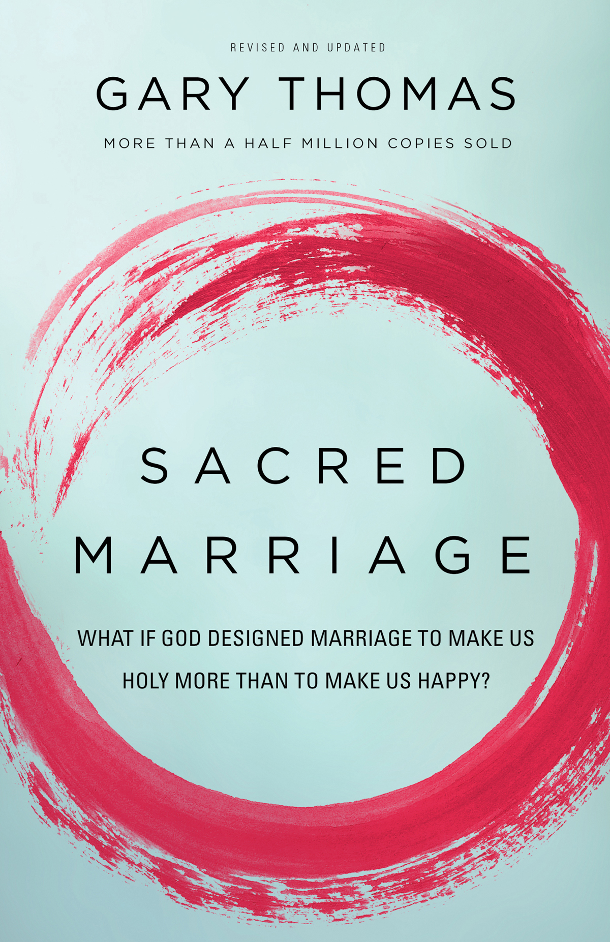 Sacred Marriage Gary Thomas