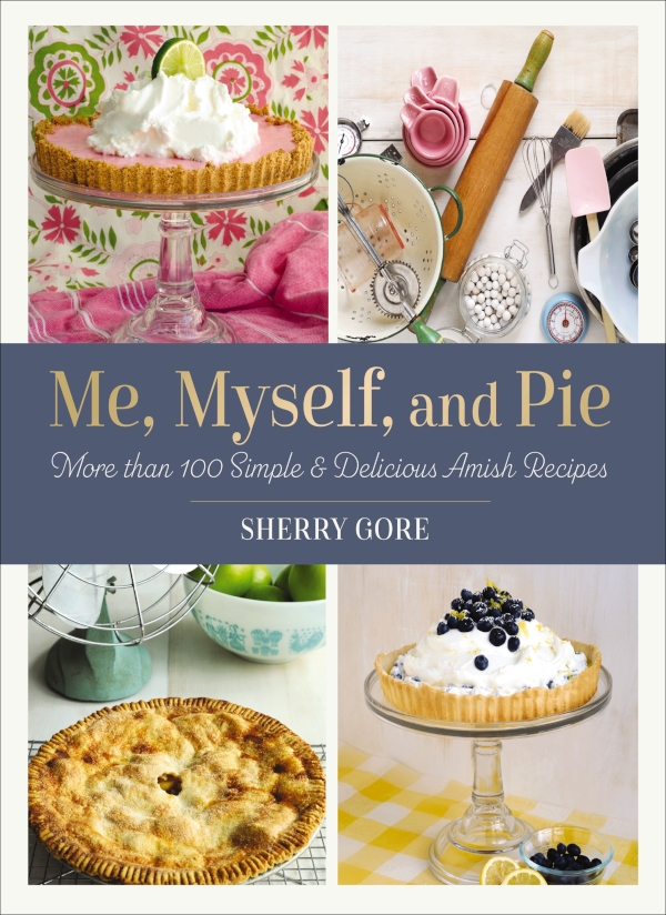 Me Myself And Pie Sherry Gore