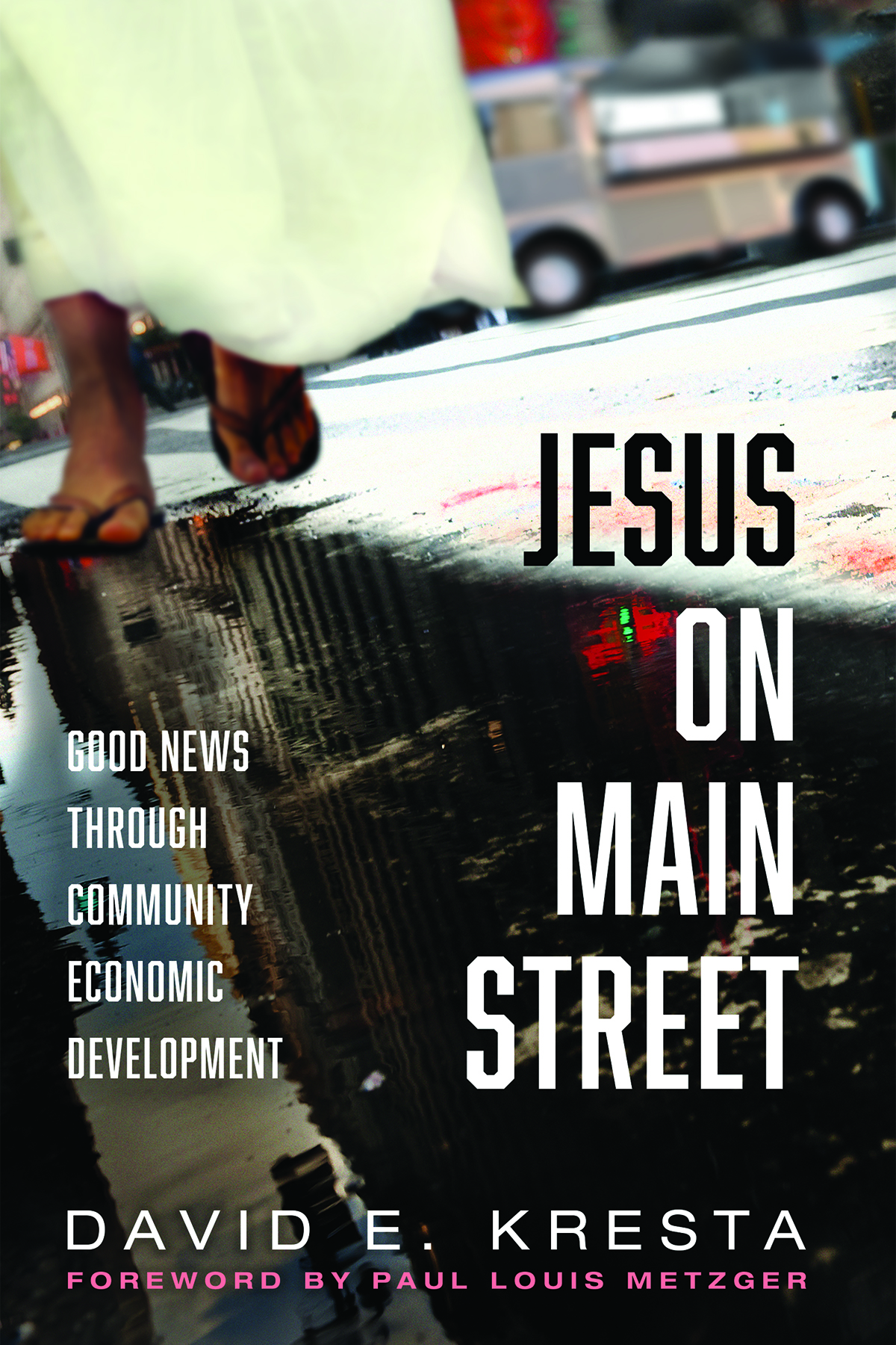 Jesus On Main Street David E Kresta