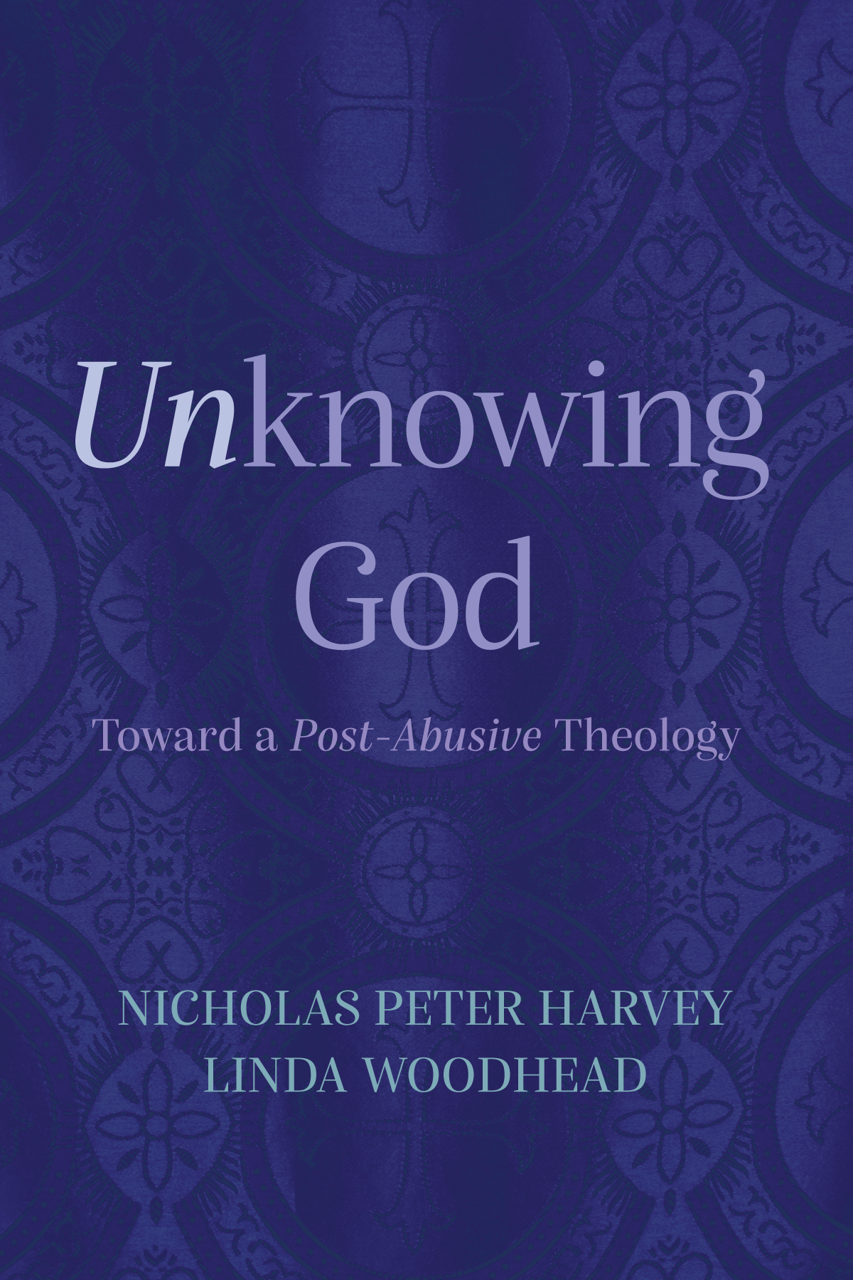 Unknowing God Nicholas Peter Harveylinda Woodhead