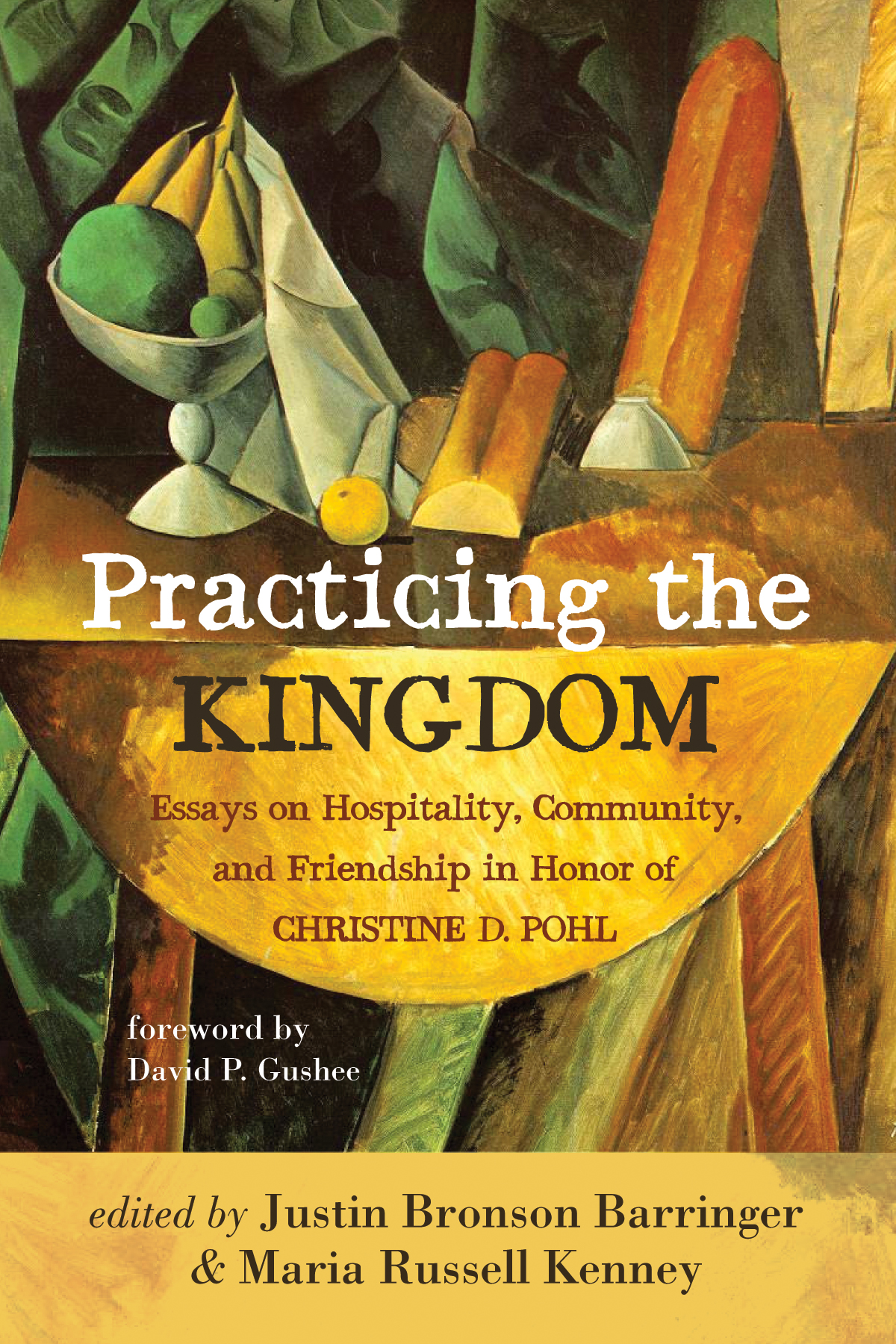 Practicing The Kingdom Justin Bronson Barringermaria Russell Kenney