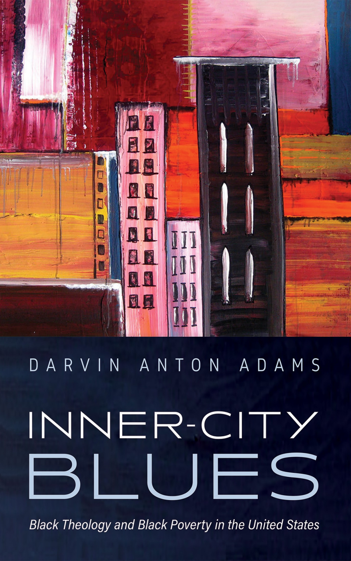Innercity Blues Darvin Anton Adams