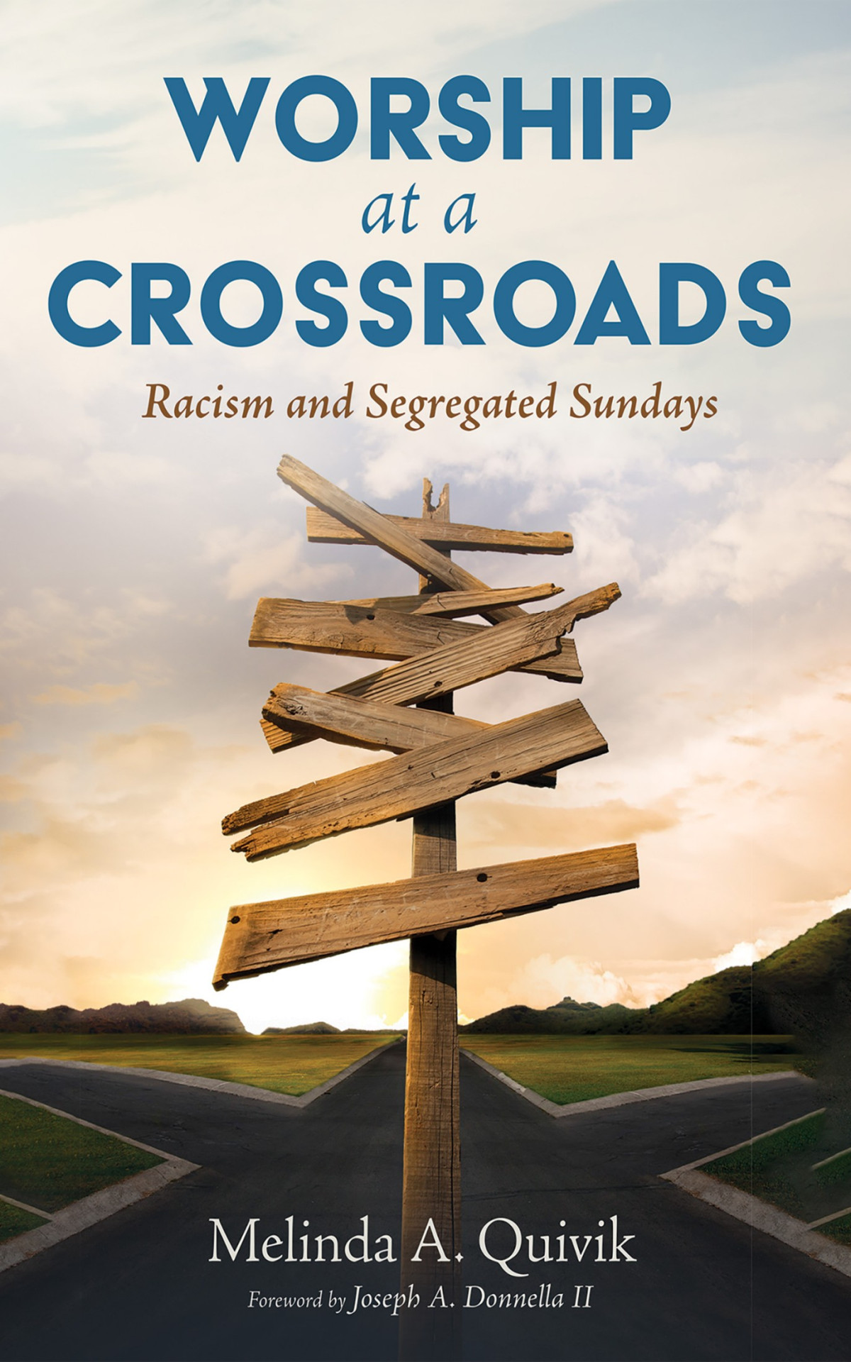 Worship At A Crossroads Melinda A Quivik