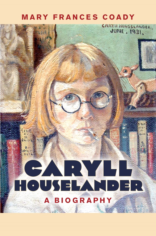 Caryll Houselander A Biography Author Coady Mary Frances