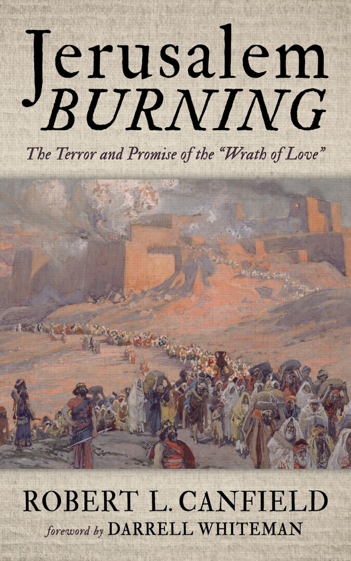 Jerusalem Burning Robert L Canfield