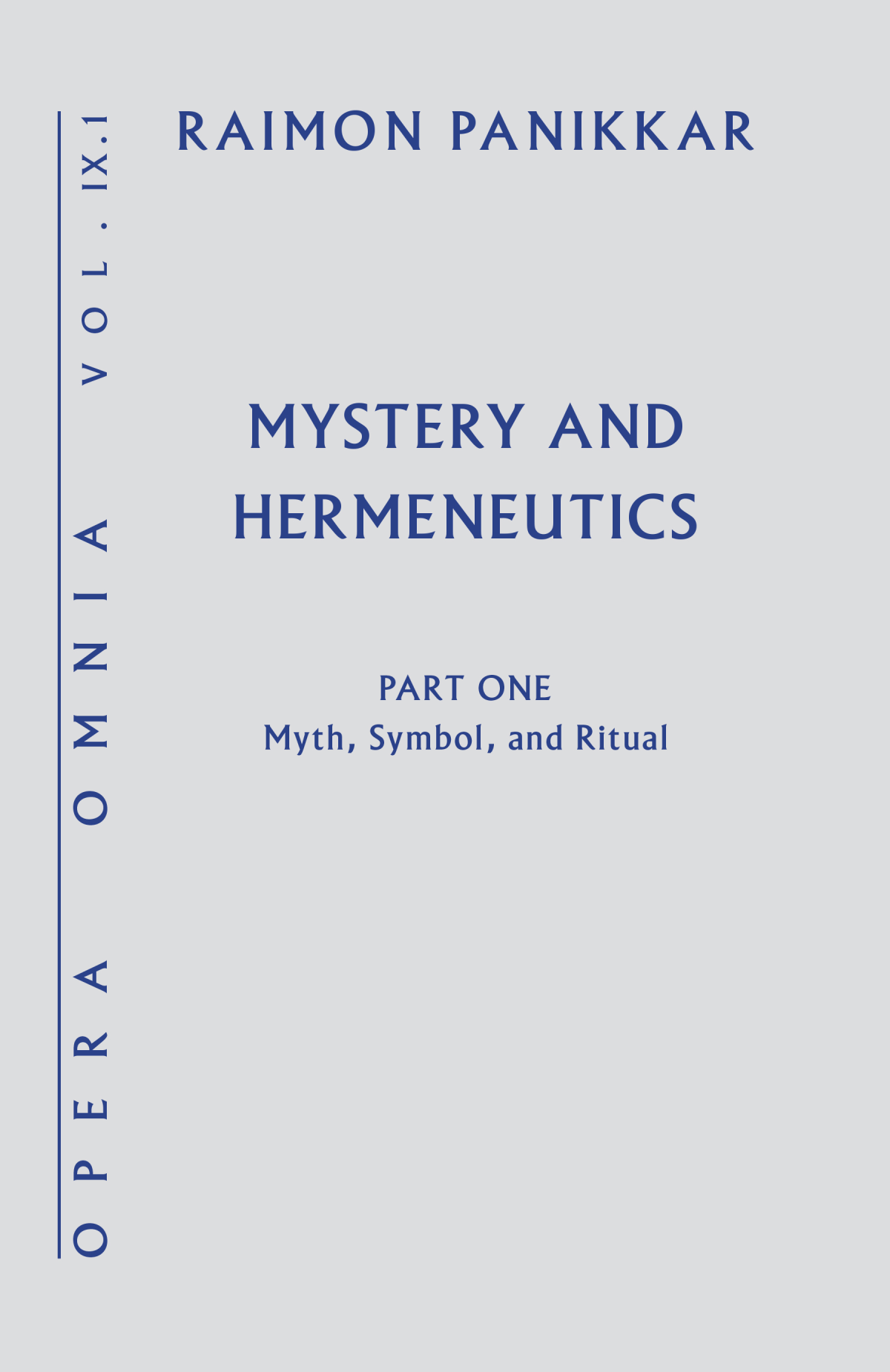 Mystery And Hermeneutics Myth Symbol And Ritual Panikkar Raimon