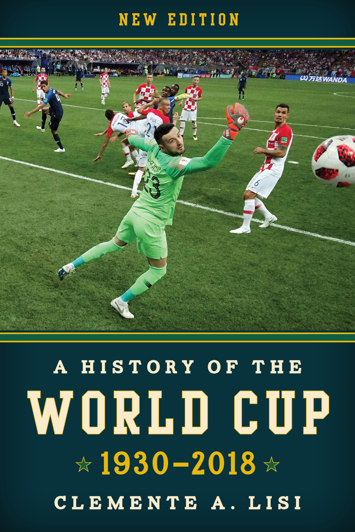 A History Of The World Cup Clemente A Lisi