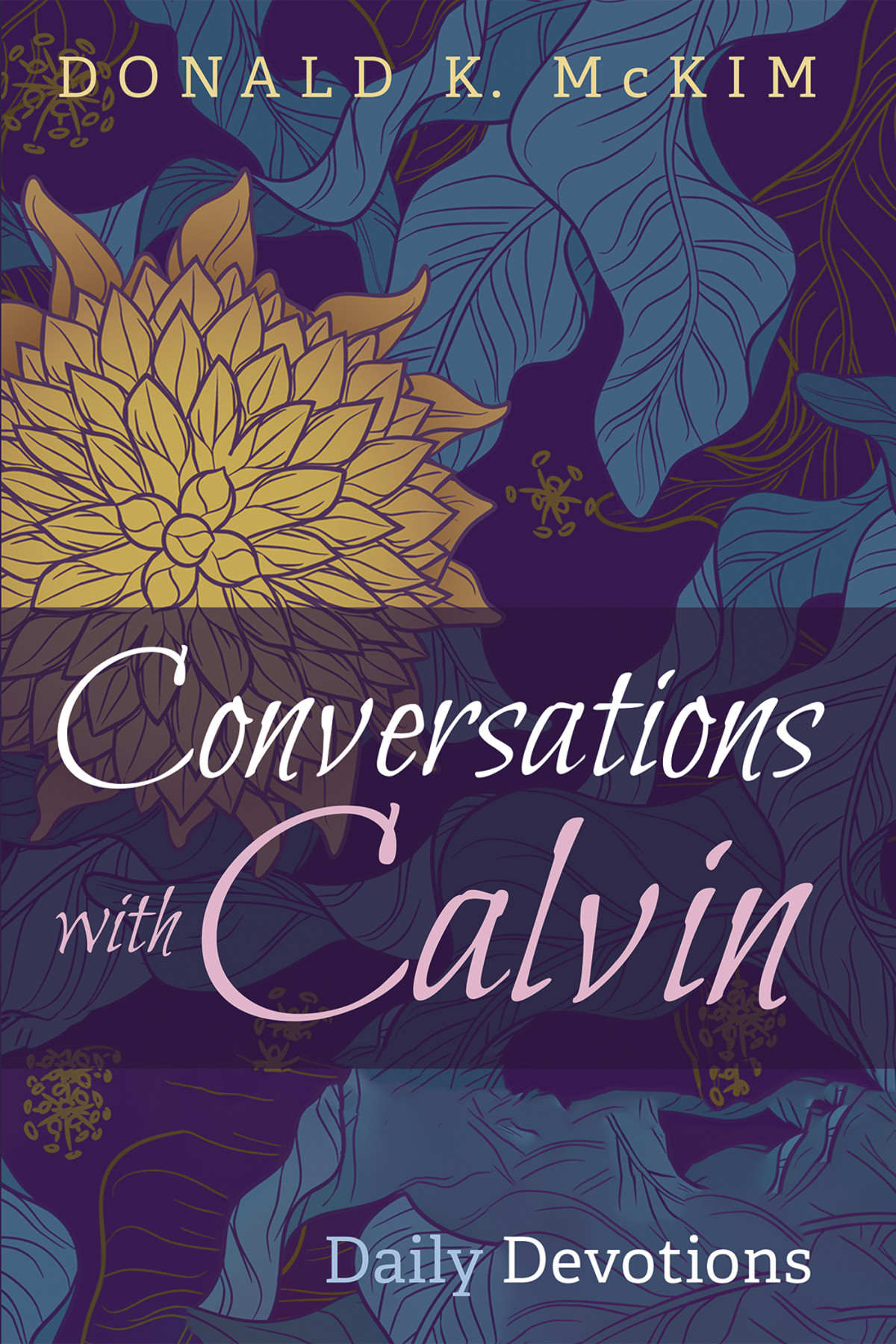 Conversations With Calvin Donald K Mckim