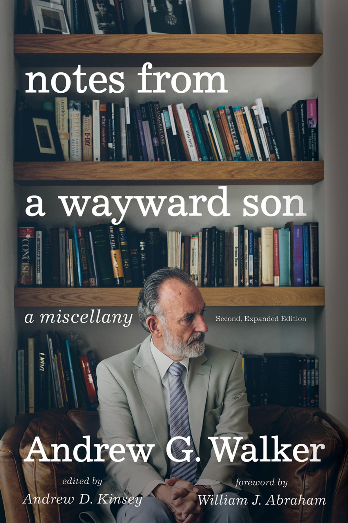 Notes From A Wayward Son Andrew G Walker