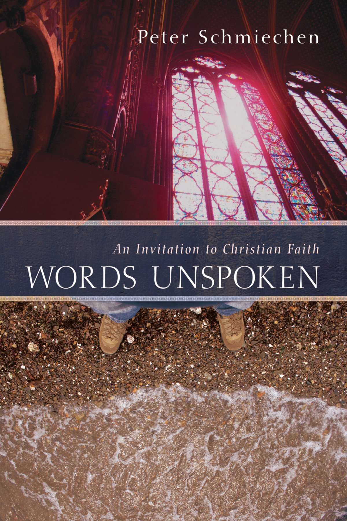 Words Unspoken Peter Schmiechen