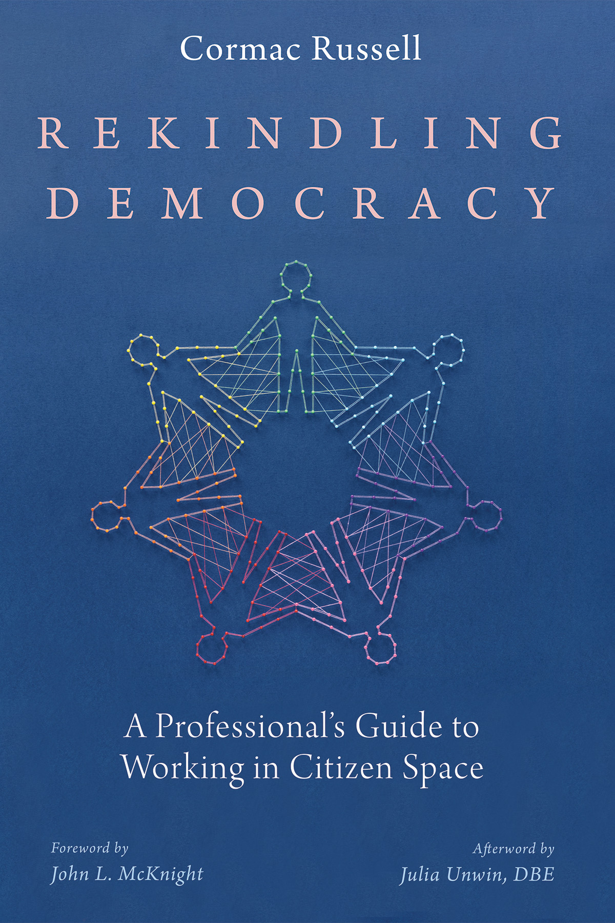 Rekindling Democracy Cormac Russell