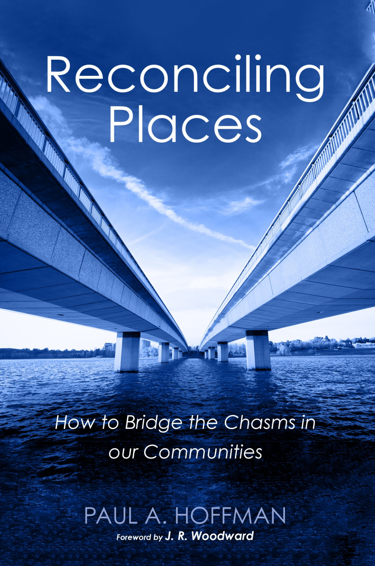Reconciling Places Paul A Hoffman