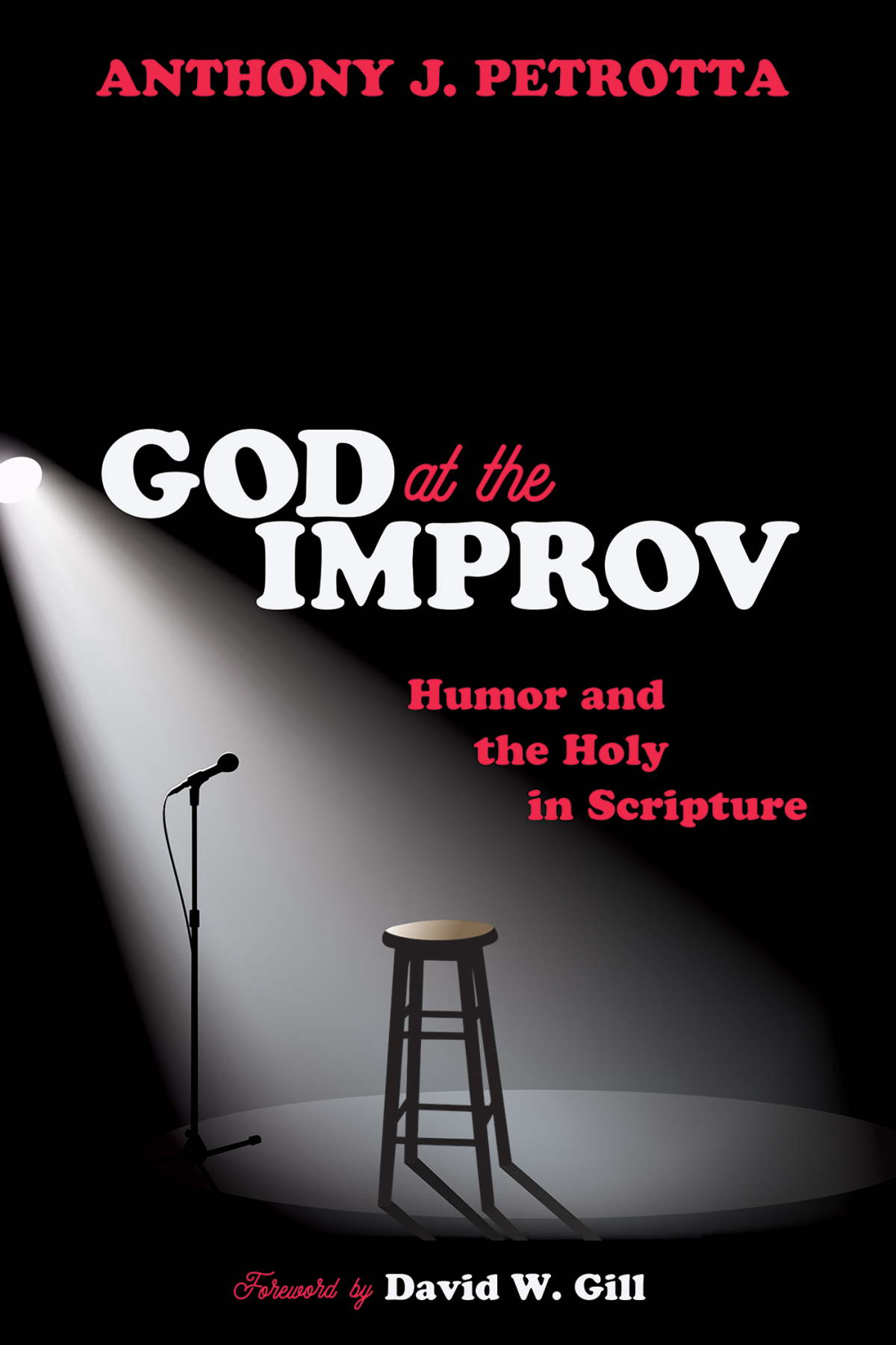 God At The Improv Anthony J Petrotta