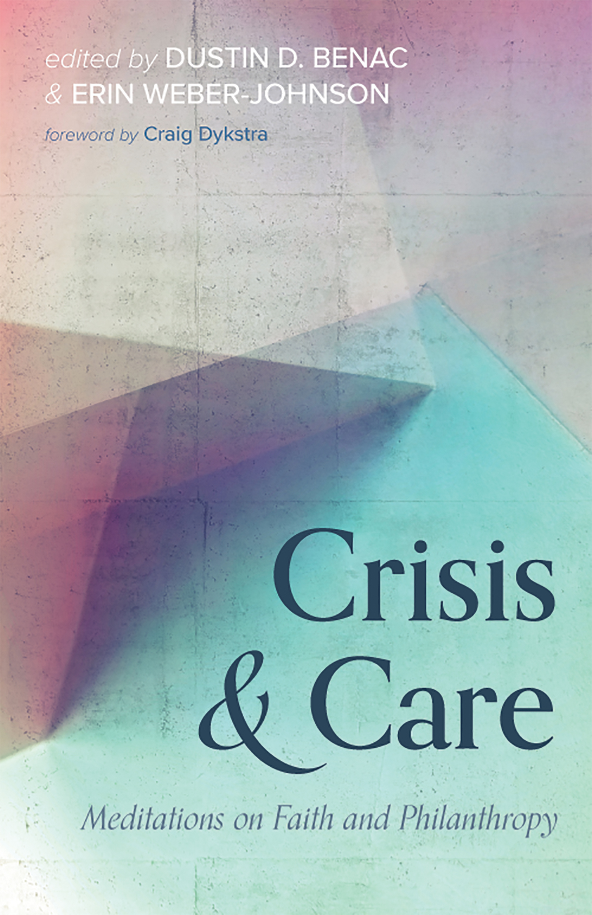 Crisis And Care Dustin D Benacerin Weberjohnson