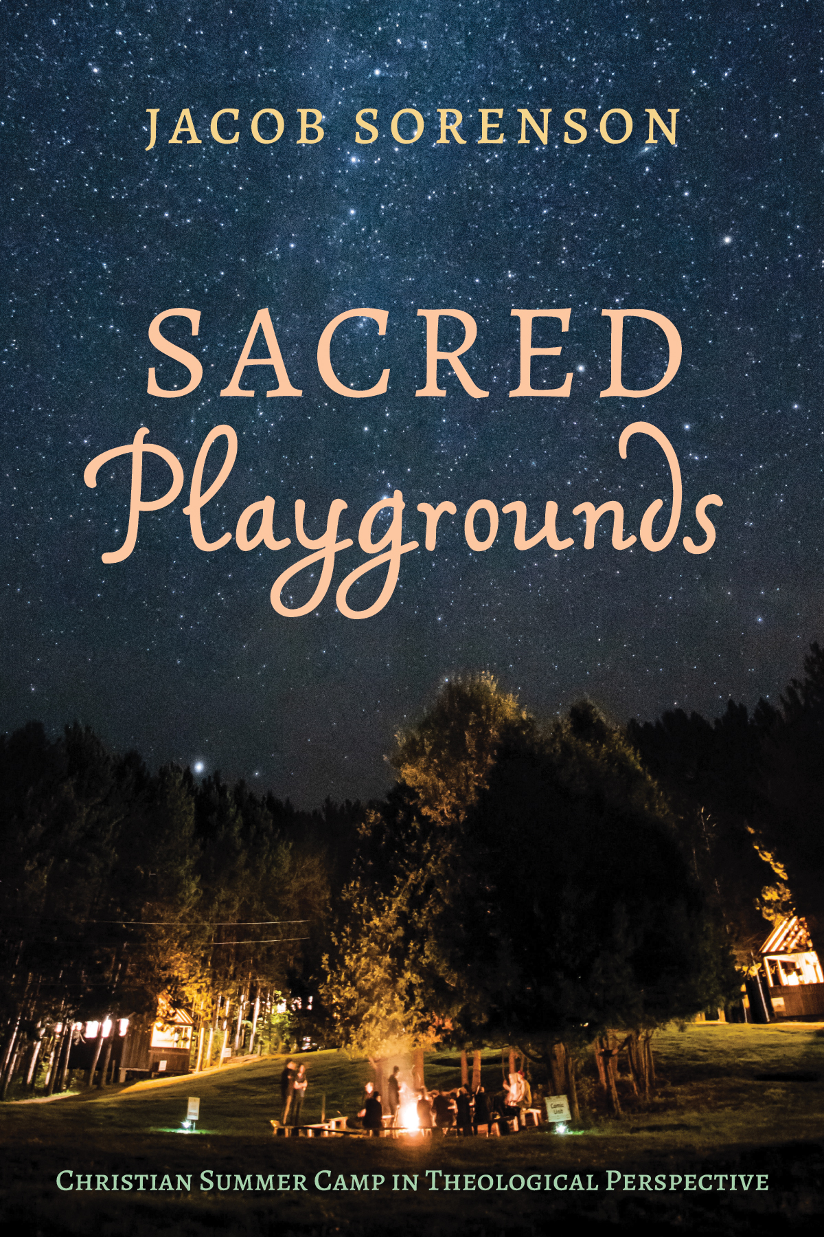 Sacred Playgrounds Jacob Sorenson