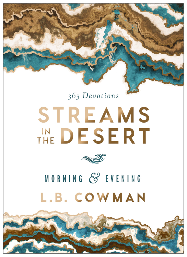 Streams In The Desert Morning And Evening L B E Cowman