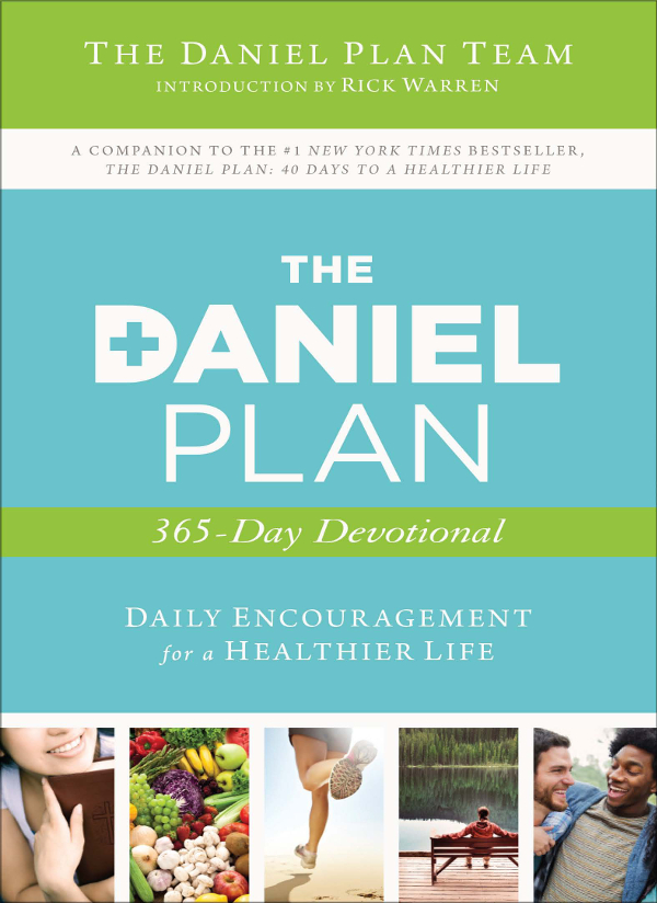 The Daniel Plan 365day Devotional The Daniel Plan Team