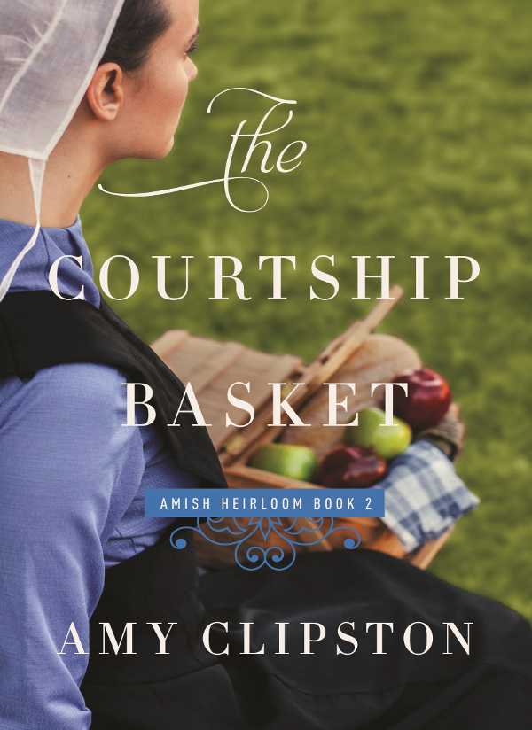 The Courtship Basket Amy Clipston