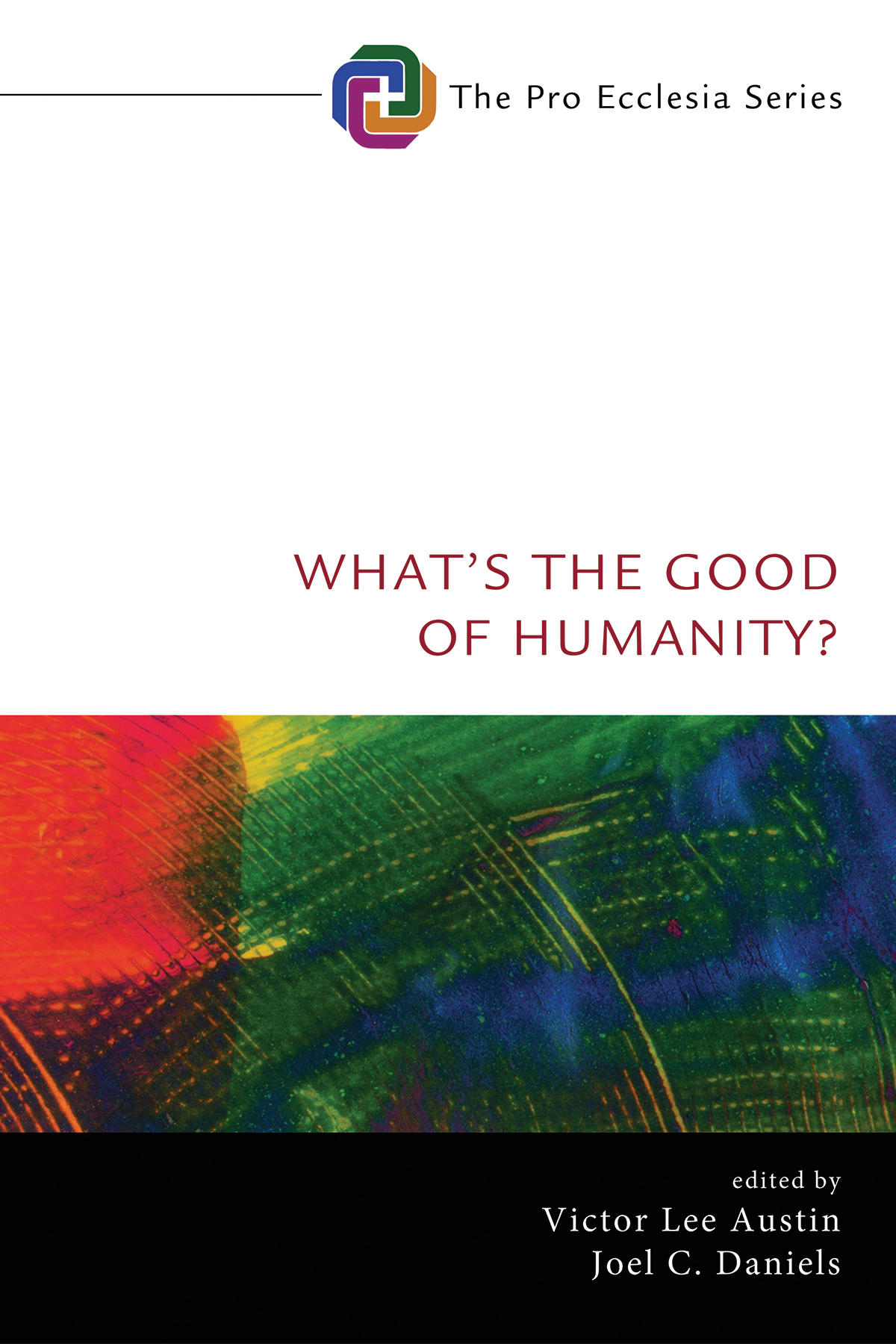 Whats The Good Of Humanity Victor Lee Austinjoel C Daniels