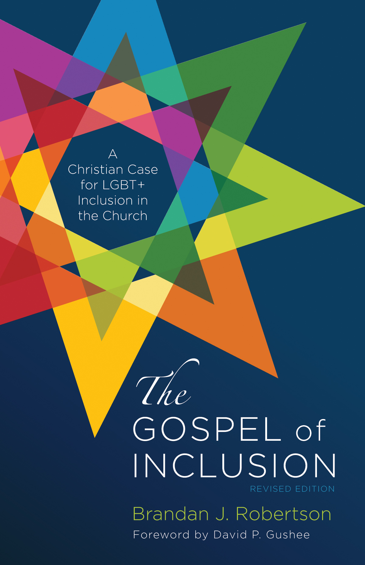 The Gospel Of Inclusion Revised Edition Brandan J Robertson