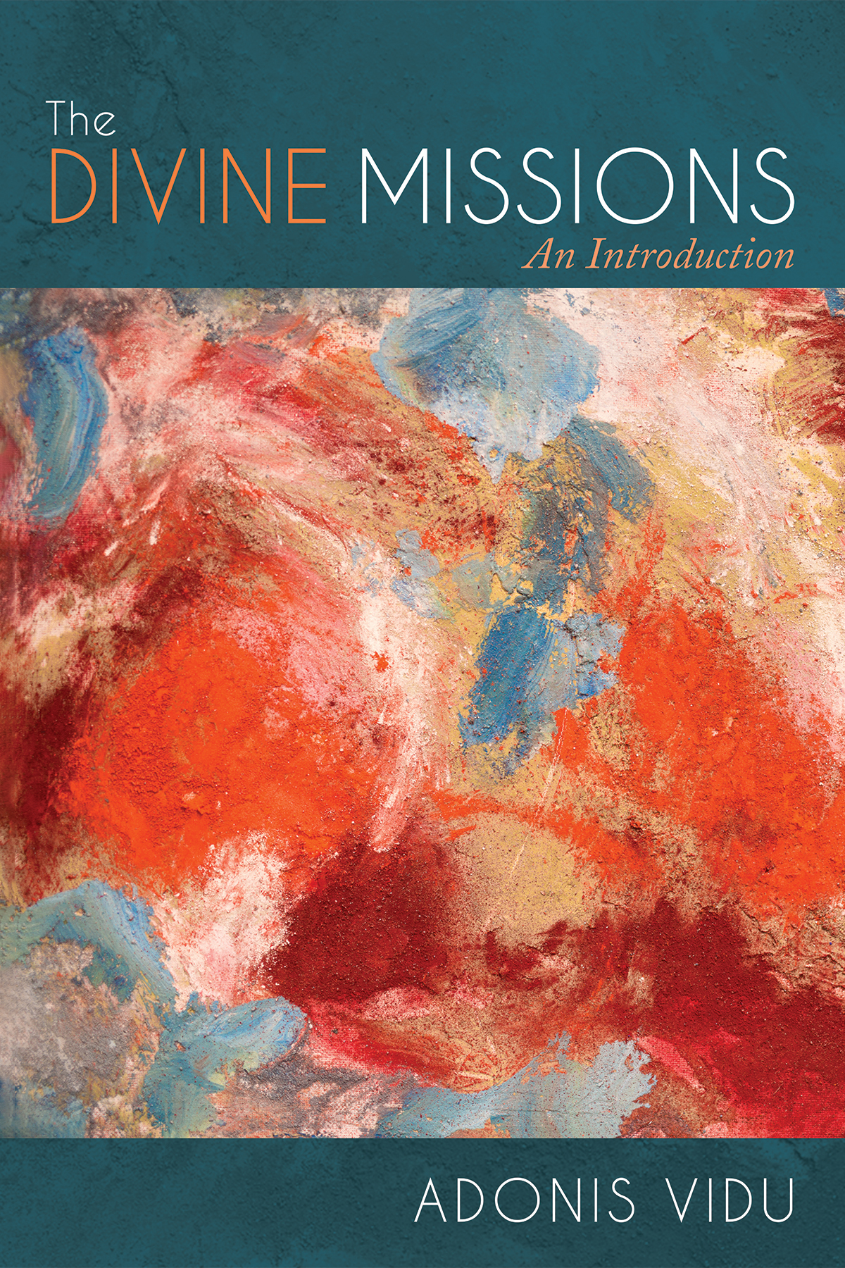 The Divine Missions Adonis Vidu
