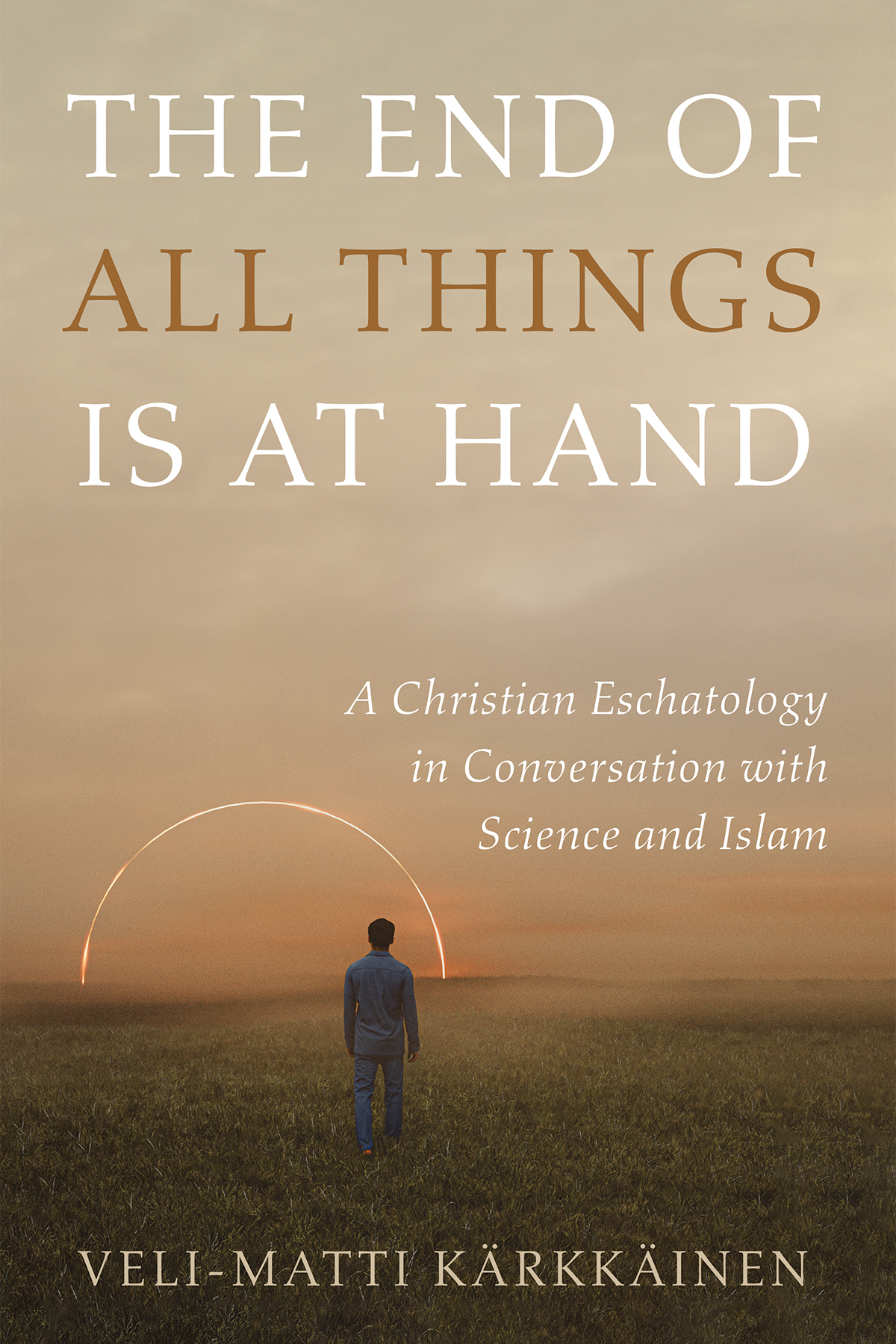 The End Of All Things Is At Hand Velimatti Krkkinen