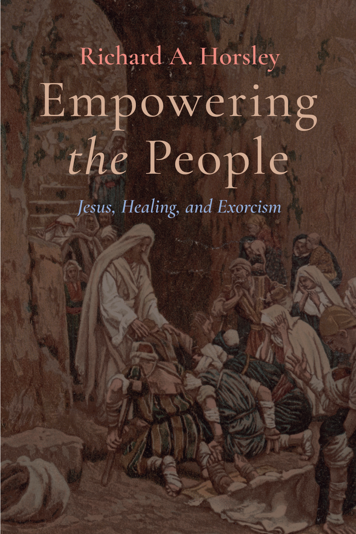 Empowering The People Richard A Horsley
