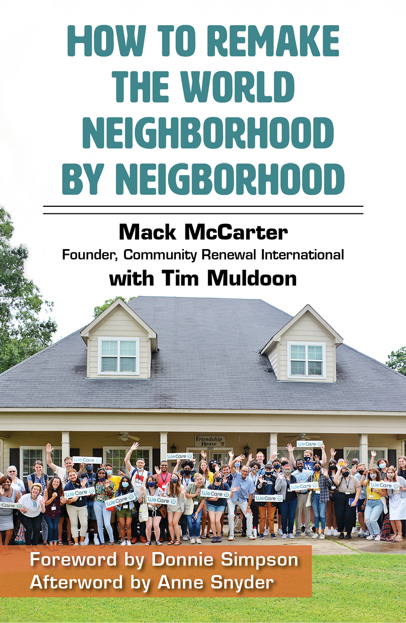 How To Remake The World Neighborhood By Neighborhood Mccarter