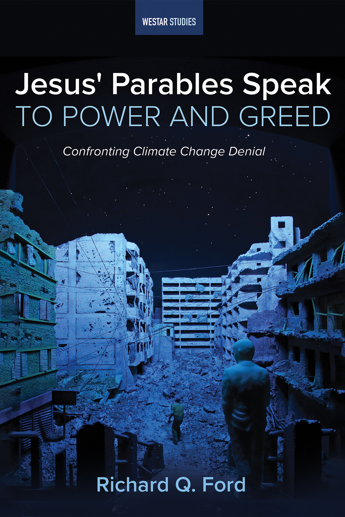 Jesus Parables Speak To Power And Greed Richard Q Ford