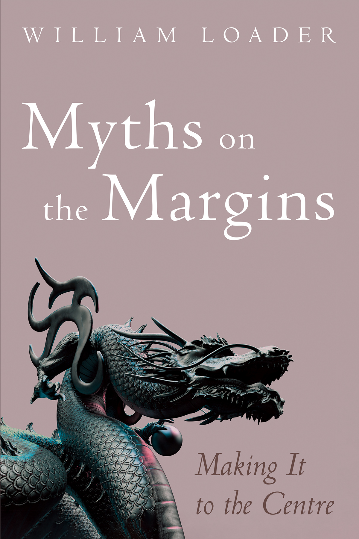 Myths On The Margins William Loader