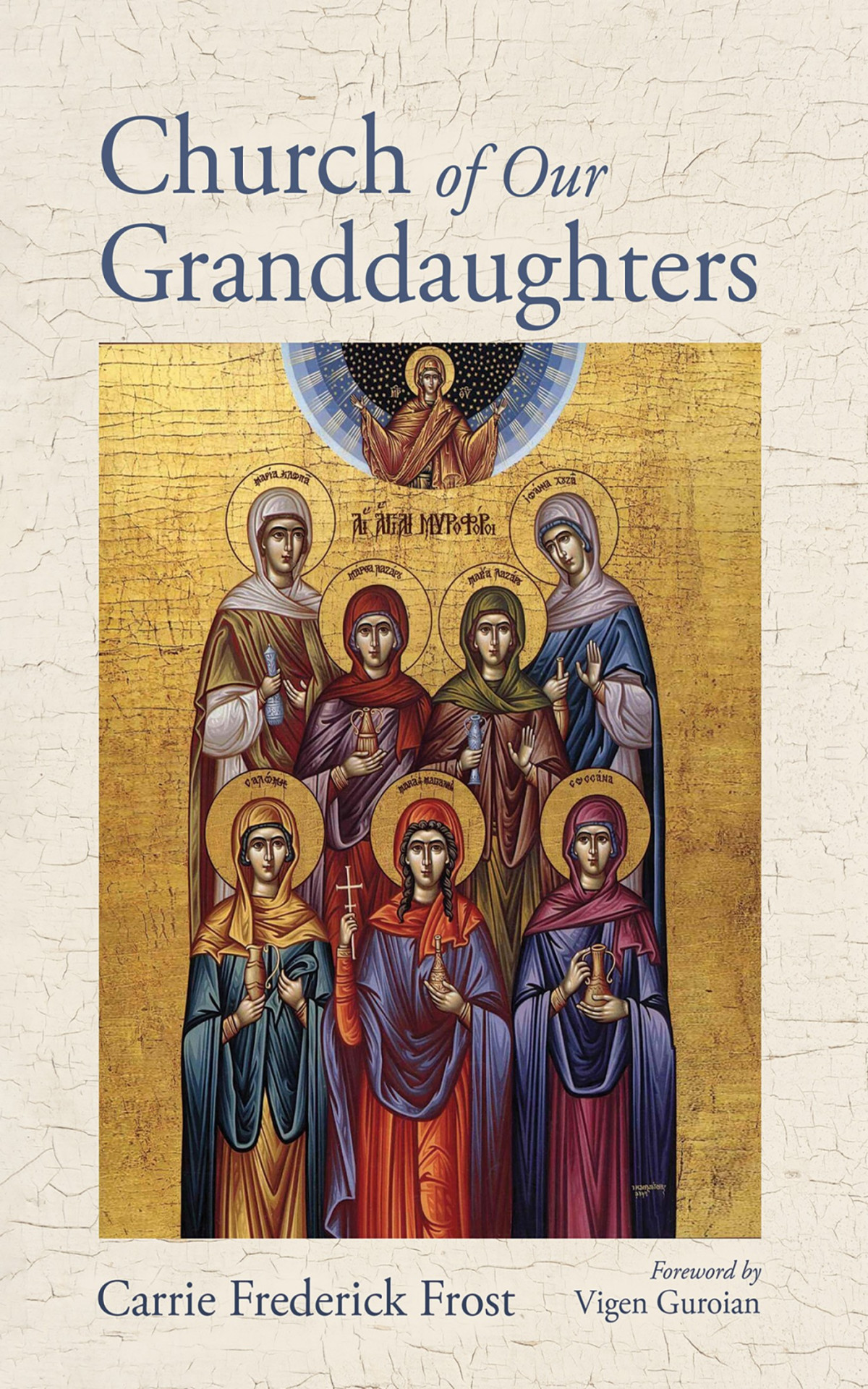 Church Of Our Granddaughters Carrie Frederick Frost