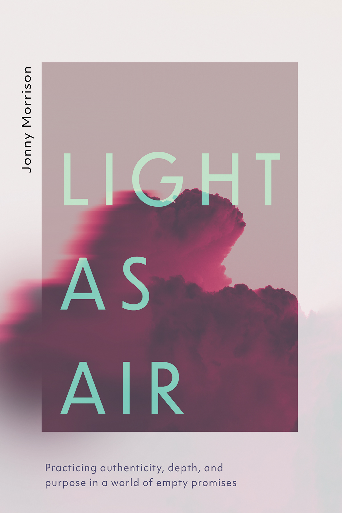 Light As Air Jonny Morrison