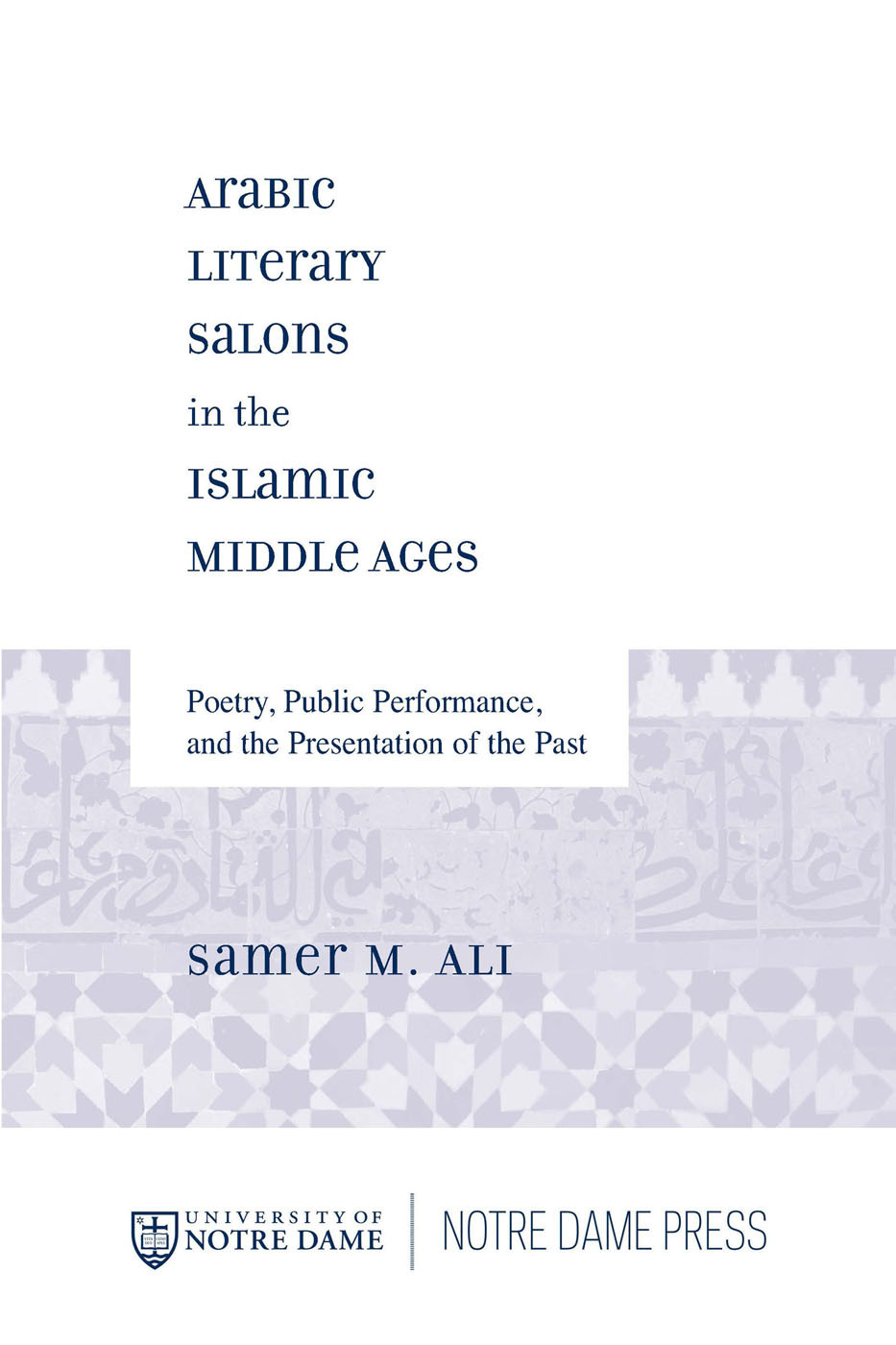 Arabic Literary Salons In The Islamic Middle Ages Ali Samer M