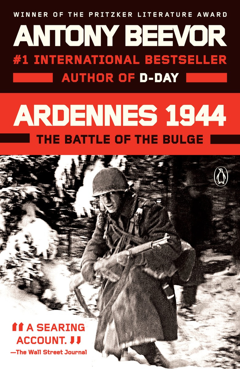 Ardennes 1944 The Battle Of The Bulge Antony Beevor