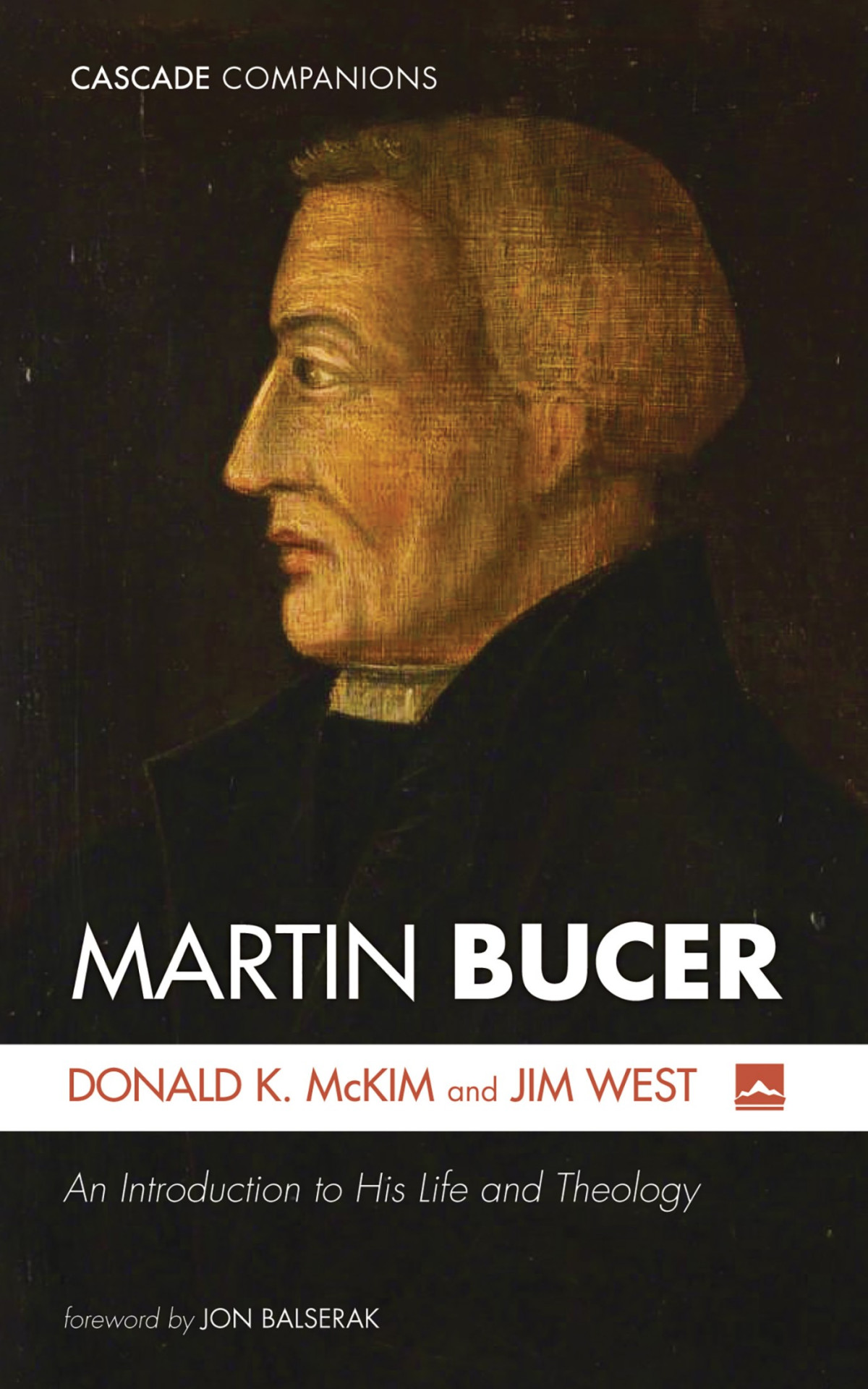 Martin Bucer Donald K Mckimjim West