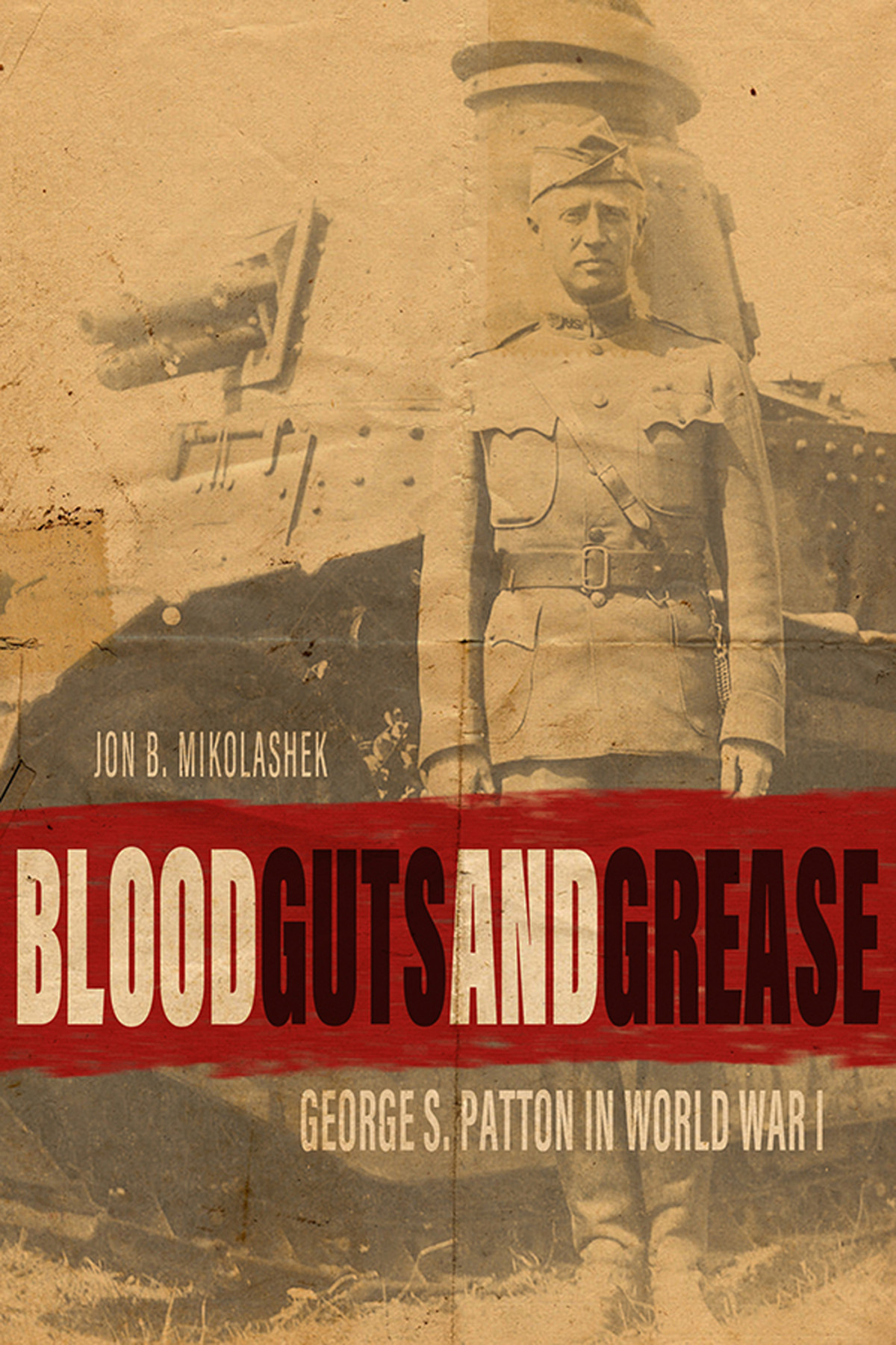 Blood Guts And Grease Mikolashek Jonmikolashek Paul T