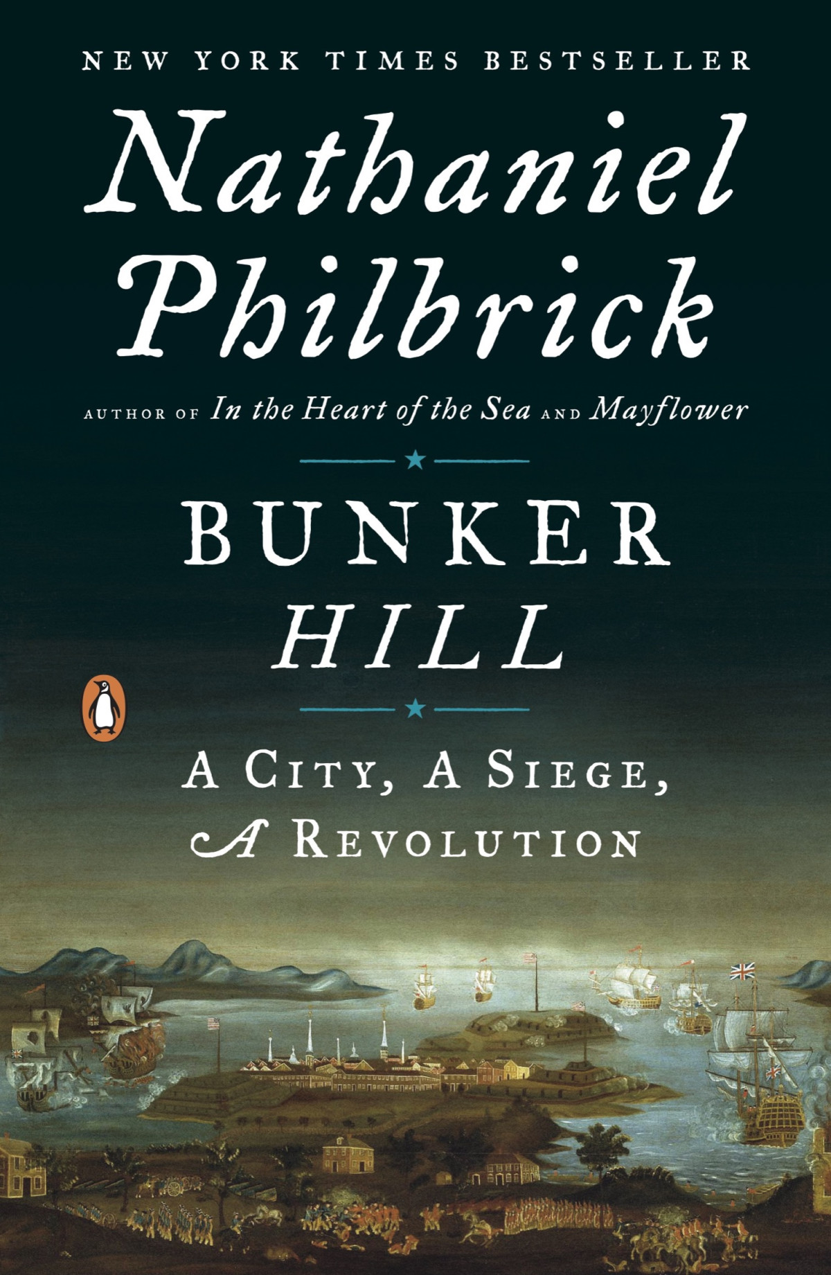 Bunker Hill A City A Siege A Revolution A City A Siege A Revolution Nathaniel Philbrick