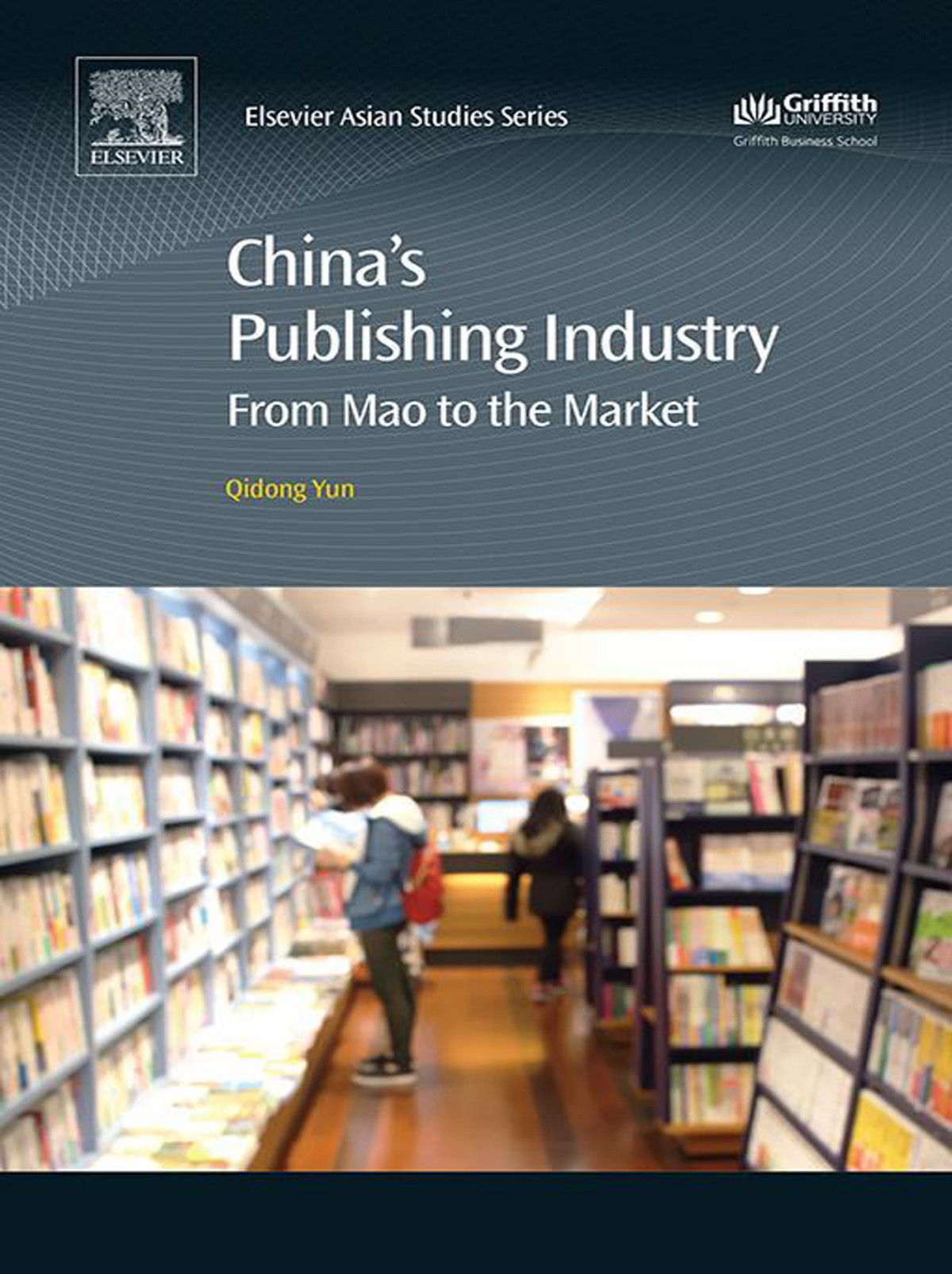 Chinas Publishing Industry From Mao To The Market Qidong Yun