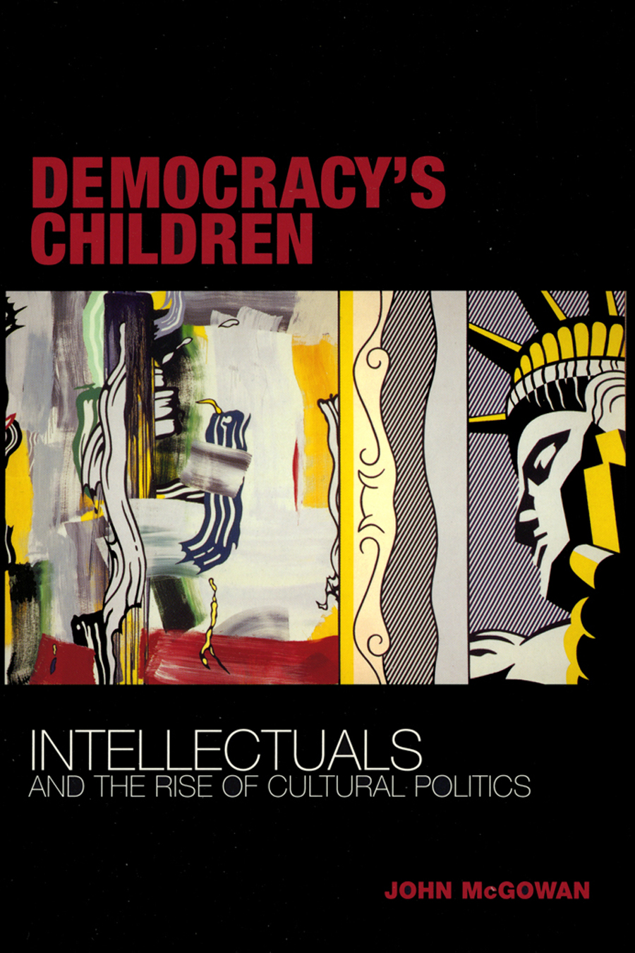 Democracys Children John Mcgowan