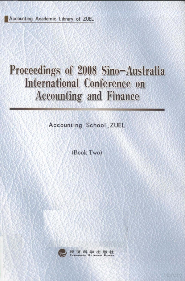Proceeding Of 2008 Sinoaustralia International Conference On Accounting And Finance Accounting Schoolzuel Book Two 2010th Edition