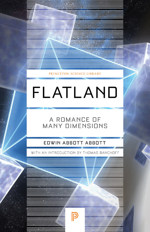 Flatland A Romance Of Many Dimensions Princeton Science Library 36 Edwin Abbott Abbott