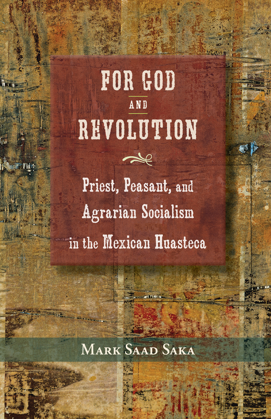 For God And Revolution Saka Mark Saad