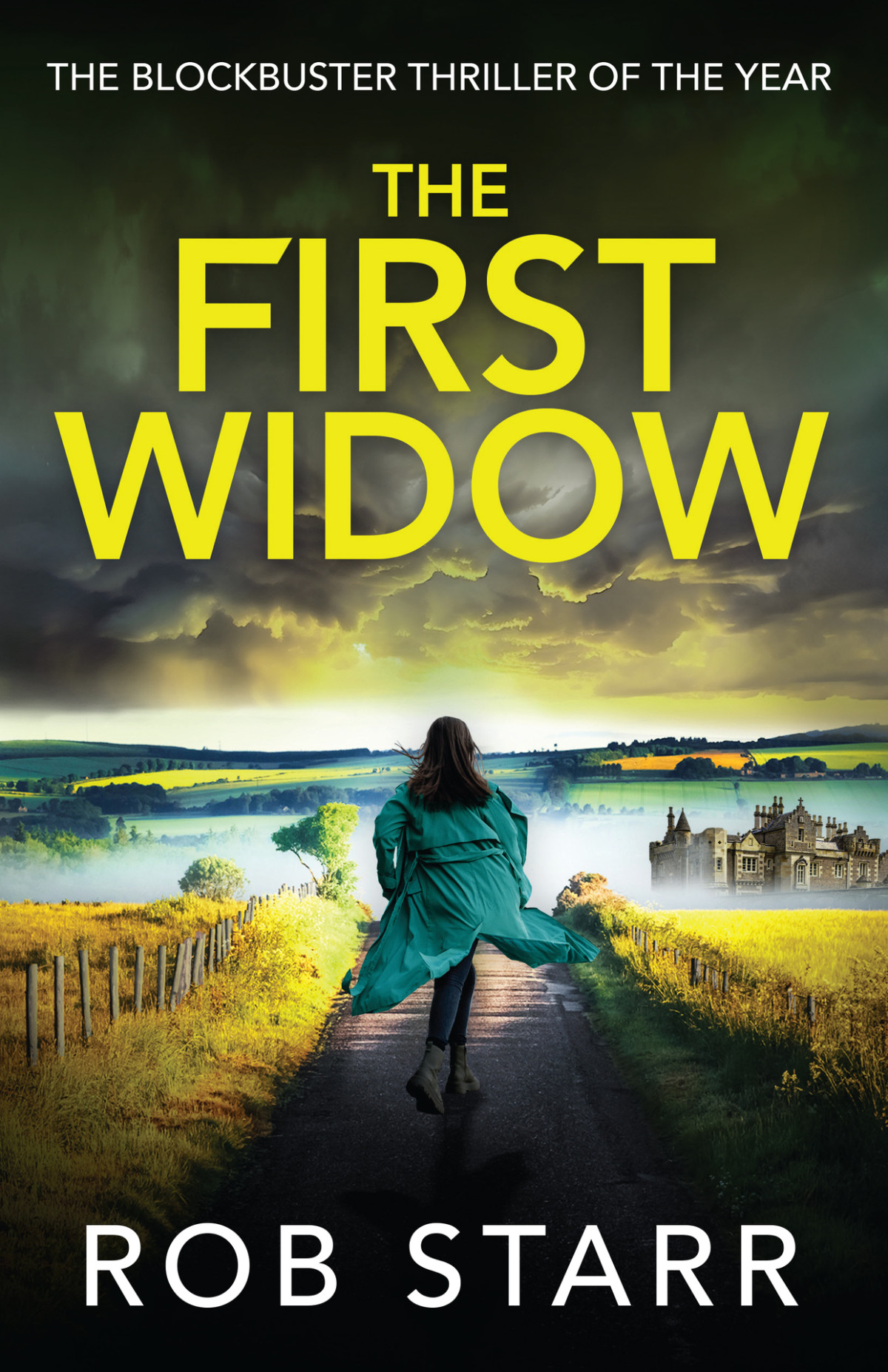 The First Widow The Blockbuster Thriller Of The Year Kiara Fox Thriller Book 1 Rob Starr