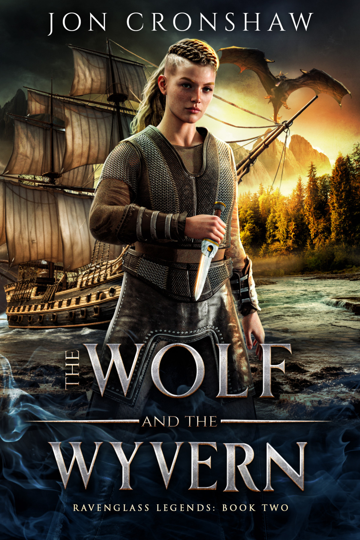 The Wolf And The Wyvern A Comingofage Epic Fantasy Jon Cronshaw
