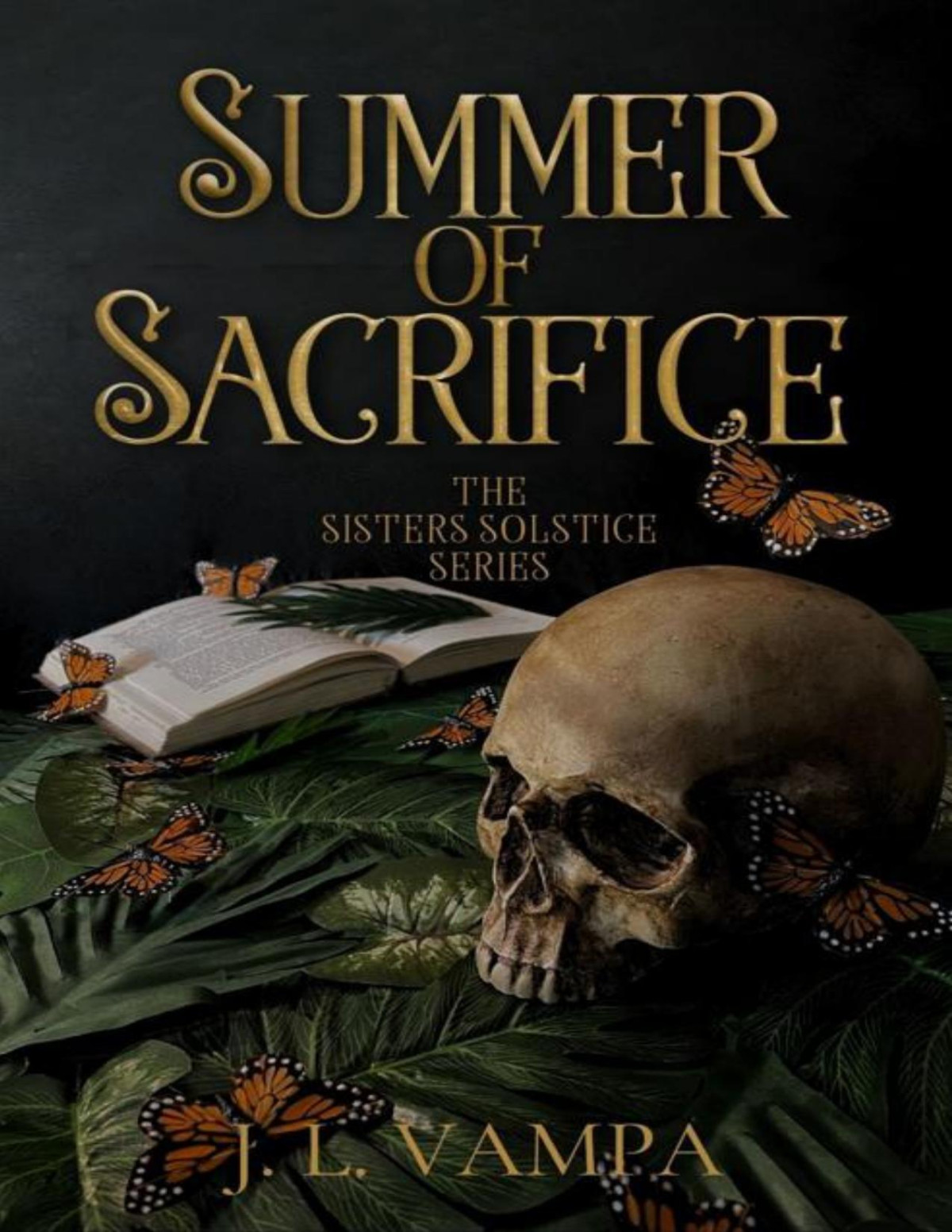 Summer Of Sacrifice The Final Book Of The Sisters Solstice Jl Vampa