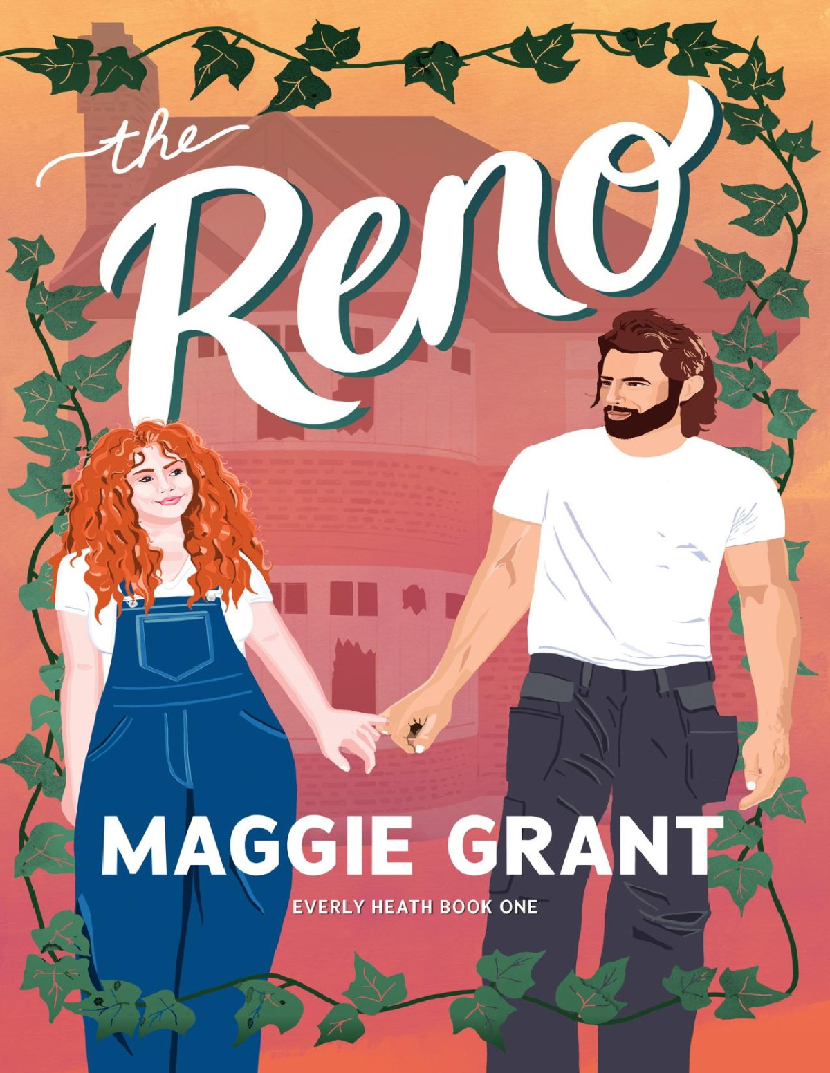 The Reno A Small Town Grumpy Sunshine Romance The Everly Heath Series Book 1 Maggie Grant