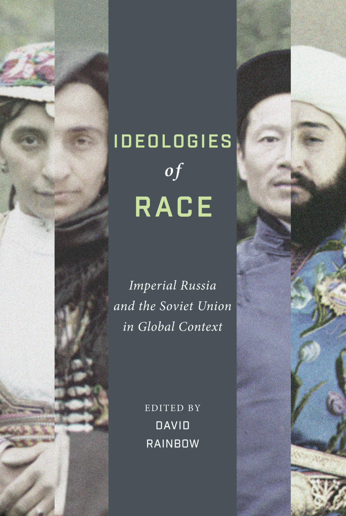 Ideologies Of Race Rainbow David
