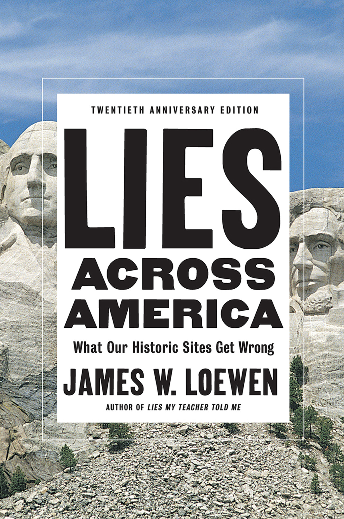 Lies Across America James W Loewen