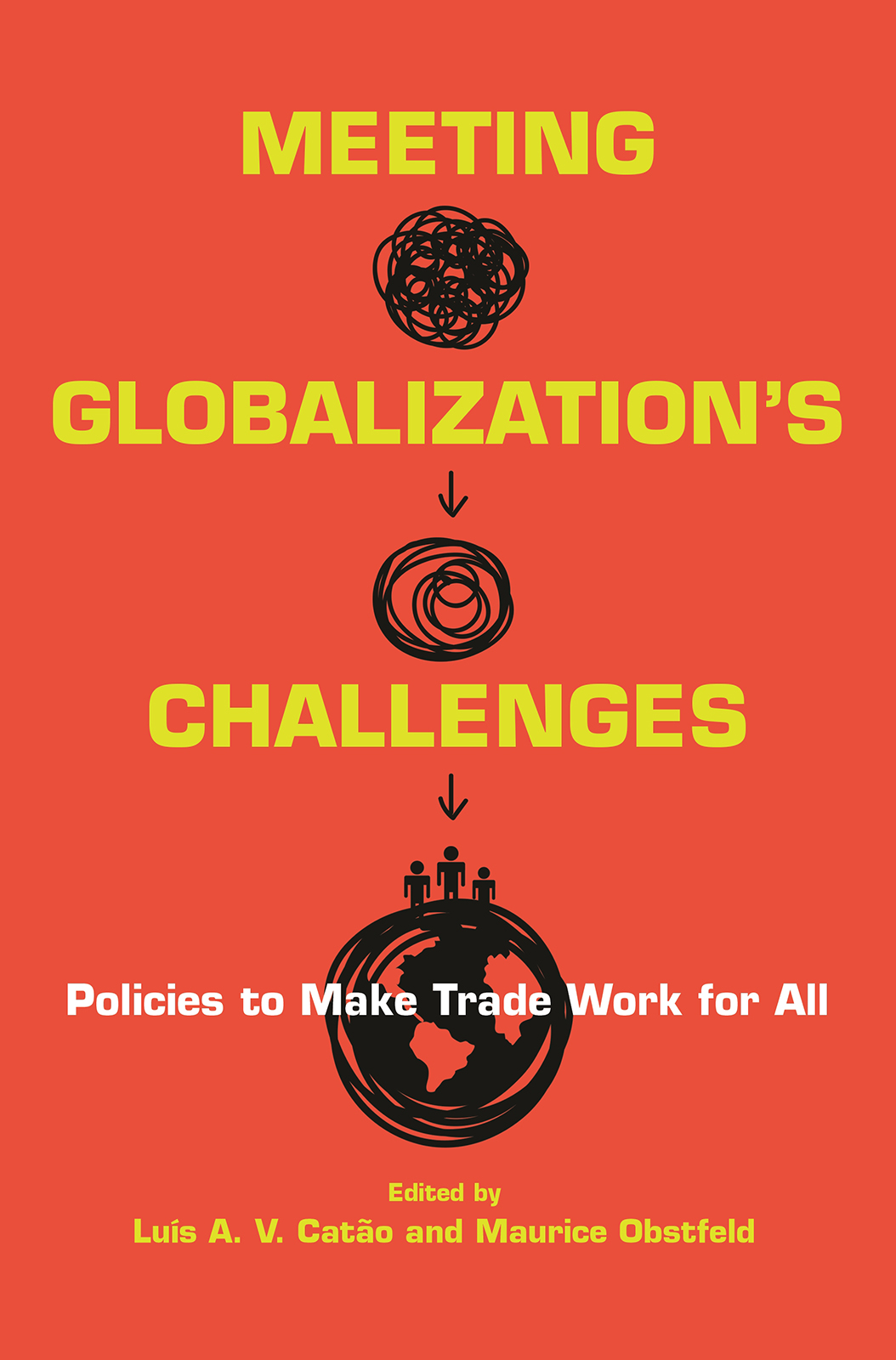 Meeting Globalizations Challenges Lus Catomaurice Obstfeld